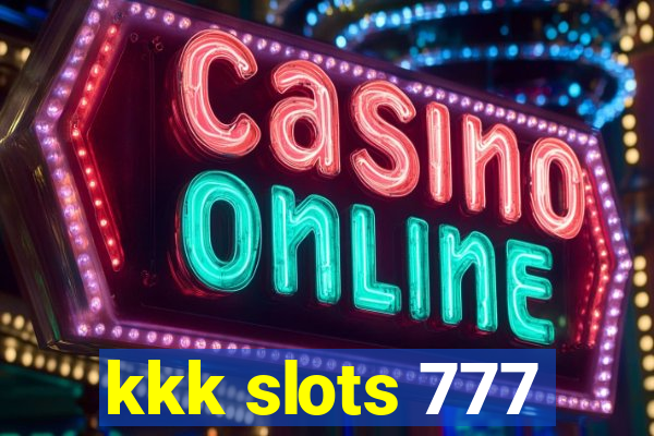 kkk slots 777